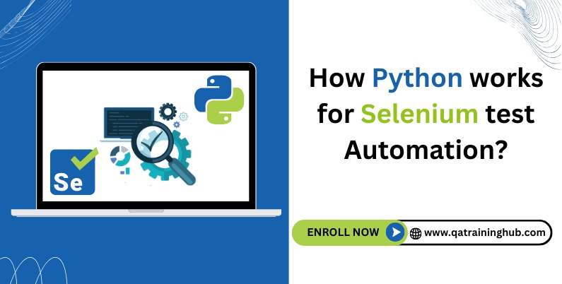 how python works for selenium test automation