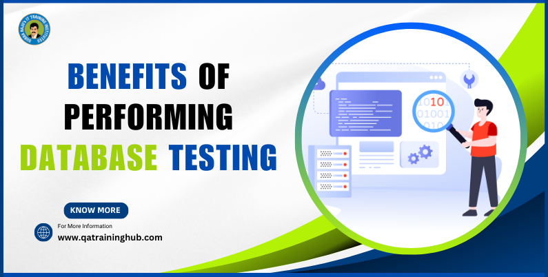 Benefits of Performing Database Testing