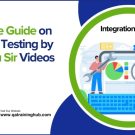 A Complete Guide on Integration Testing by Subba Raju Sir Videos